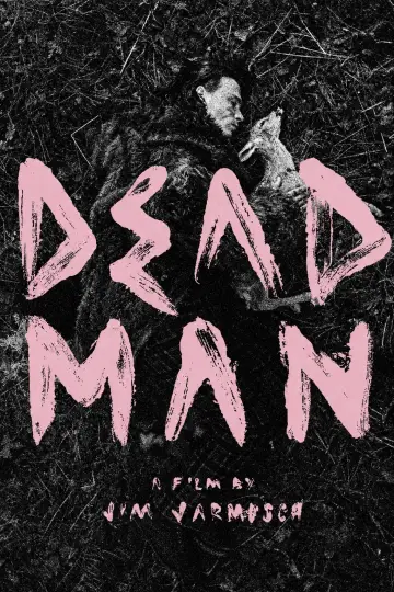Poster to the movie "Dead Man" #955463