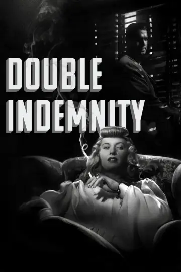 Poster to the movie "Double Indemnity" #750467