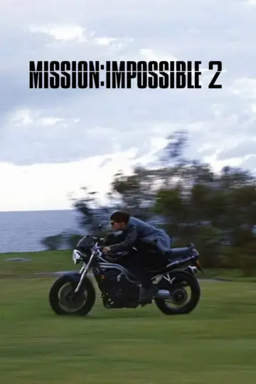 Poster to the movie "Mission: Impossible II" #302288