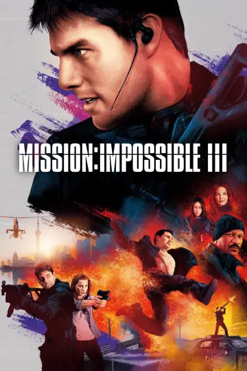Poster to the movie "Mission: Impossible III" #793574