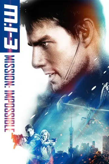 Poster to the movie "Mission: Impossible III" #793580