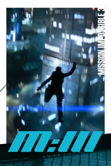 Poster to the movie "Mission: Impossible III" #793584