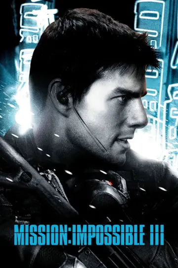 Poster to the movie "Mission: Impossible III" #793594