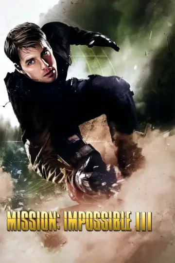 Poster to the movie "Mission: Impossible III" #793600