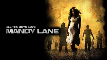 Backdrop to the movie "All the Boys Love Mandy Lane" #1045152