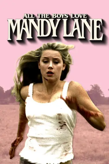 Poster to the movie "All the Boys Love Mandy Lane" #1045165