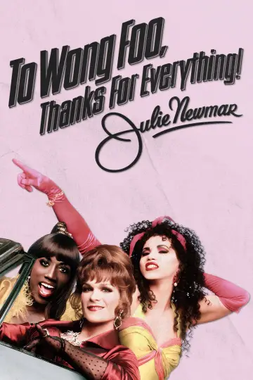 Poster to the movie "To Wong Foo, Thanks for Everything! Julie Newmar" #1199870