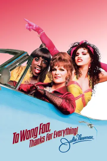 Poster to the movie "To Wong Foo, Thanks for Everything! Julie Newmar" #859267