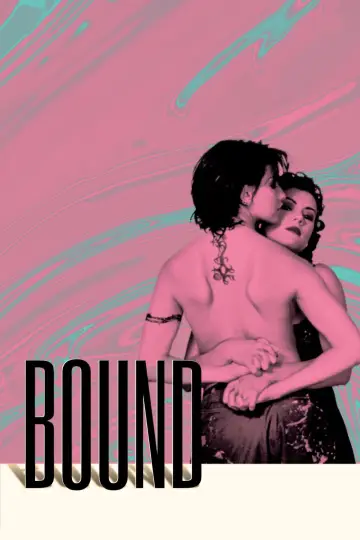 Poster to the movie "Bound" #841560