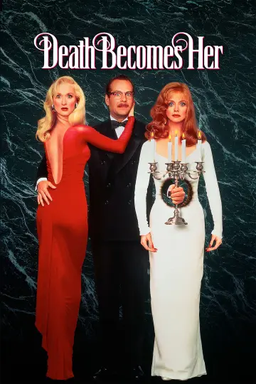 Poster to the movie "Death Becomes Her" #965674