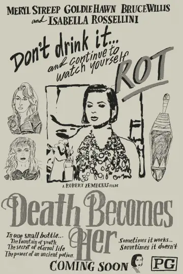 Poster to the movie "Death Becomes Her" #965677