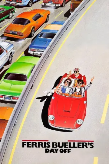 Poster to the movie "Ferris Bueller