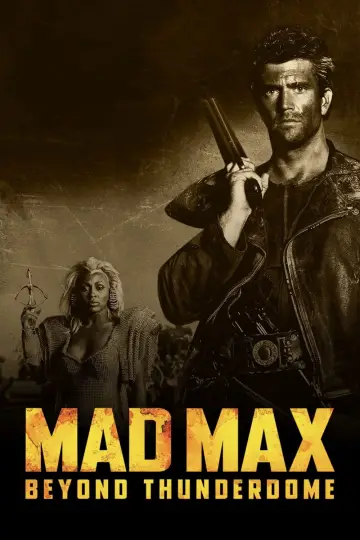 Poster to the movie "Mad Max Beyond Thunderdome" #661579