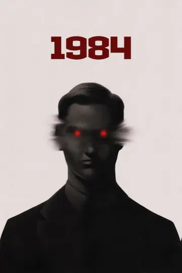 Poster to the movie "Nineteen Eighty-Four" #721543