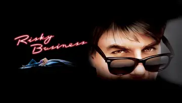 Backdrop to the movie "Risky Business" #145530