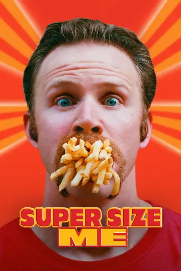 Poster to the movie "Super Size Me" #1086740