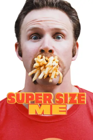 Poster to the movie "Super Size Me" #1086742