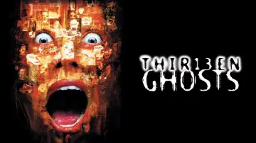 Backdrop to the movie "Thir13en Ghosts" #66840