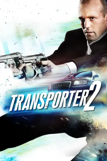 Poster to the movie "Transporter 2" #701163