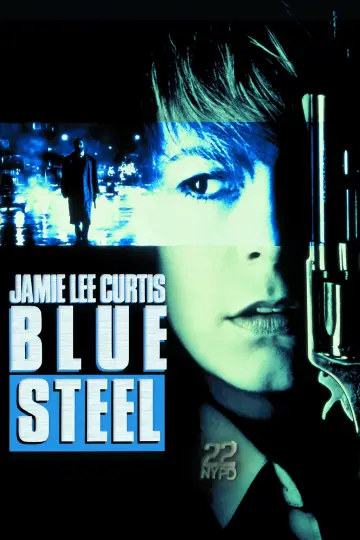 Poster to the movie "Blue Steel" #905672