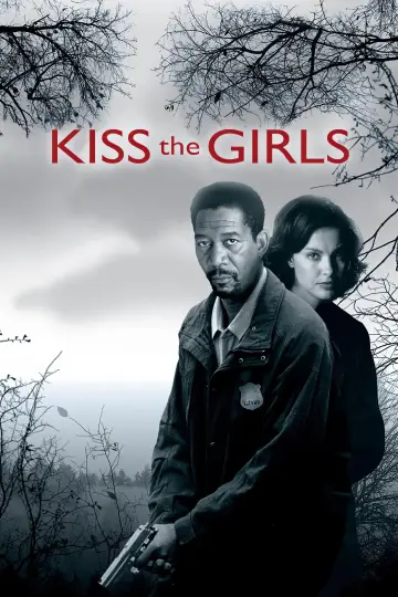 Poster to the movie "Kiss the Girls" #655057