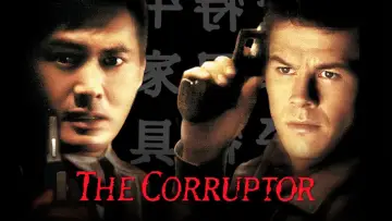Backdrop to the movie "The Corruptor" #1027848