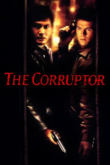 Poster to the movie "The Corruptor" #1027860