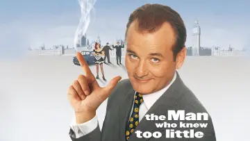 Backdrop to the movie "The Man Who Knew Too Little" #999372