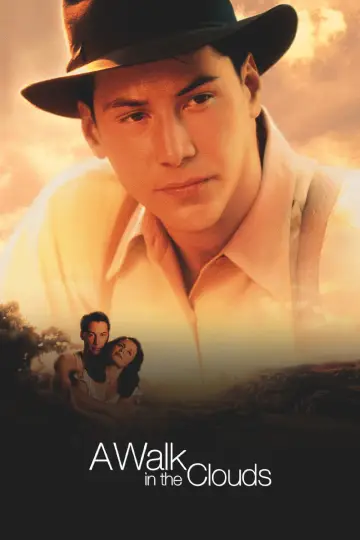 Poster to the movie "A Walk in the Clouds" #967851