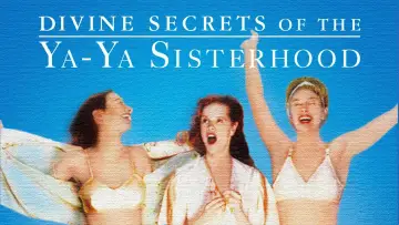 Backdrop to the movie "Divine Secrets of the Ya-Ya Sisterhood" #1097370