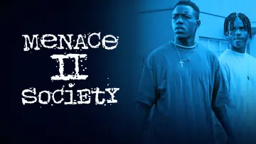Backdrop to the movie "Menace II Society" #868022