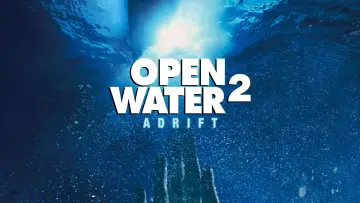 Backdrop to the movie "Open Water 2: Adrift" #1008915