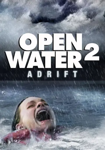 Poster to the movie "Open Water 2: Adrift" #348146