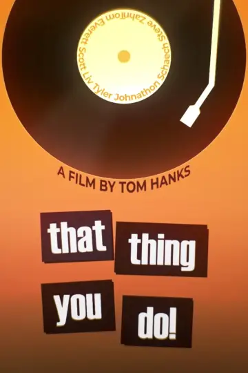 Poster to the movie "That Thing You Do!" #434938