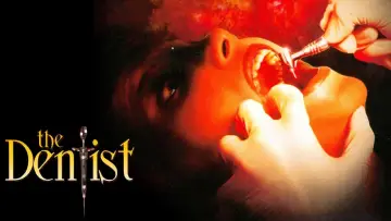 Backdrop to the movie "The Dentist" #966511