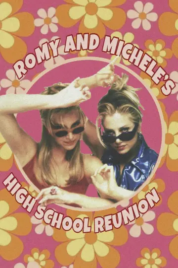 Poster to the movie "Romy and Michele