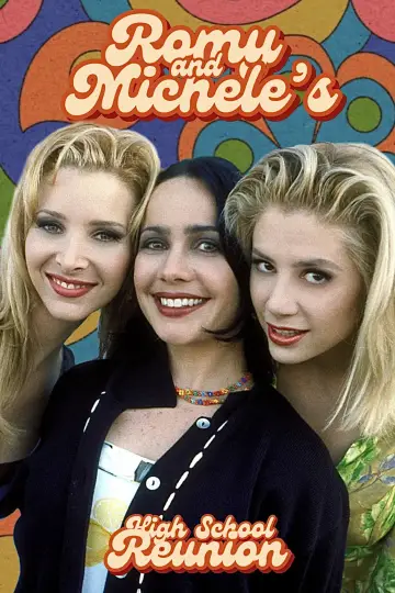 Poster to the movie "Romy and Michele