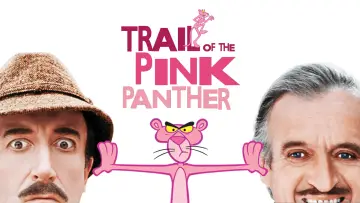 Backdrop to the movie "Trail of the Pink Panther" #1041767
