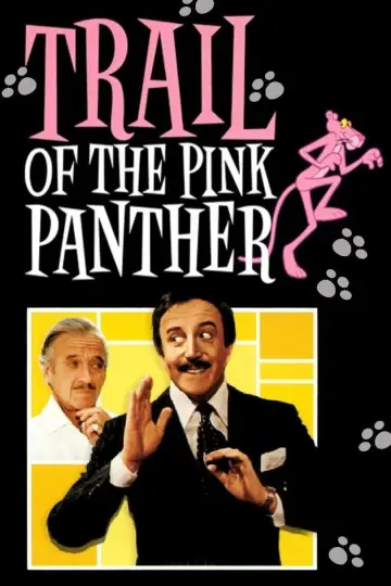 Poster to the movie "Trail of the Pink Panther" #1041778