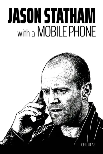 Poster to the movie "Cellular" #1532172