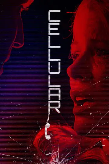 Poster to the movie "Cellular" #869854