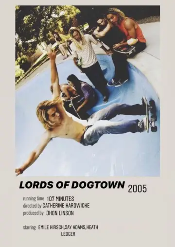 Poster to the movie "Lords of Dogtown" #885434