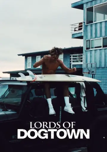 Poster to the movie "Lords of Dogtown" #885442