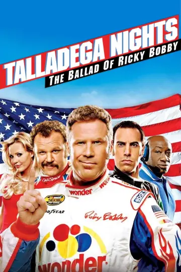 Poster to the movie "Talladega Nights: The Ballad of Ricky Bobby" #972070