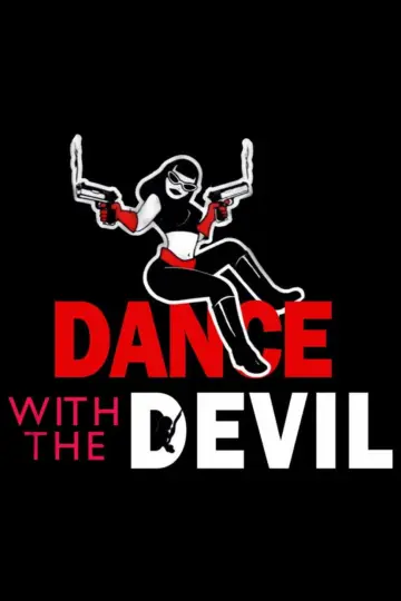 Poster to the movie "Dance with the Devil" #1025263