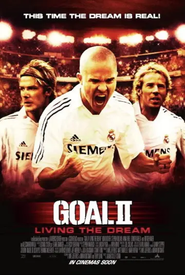Poster to the movie "Goal II: Living the Dream" #310478