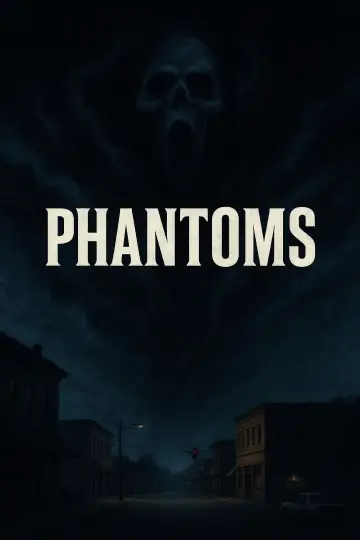 Poster to the movie "Phantoms" #1018895