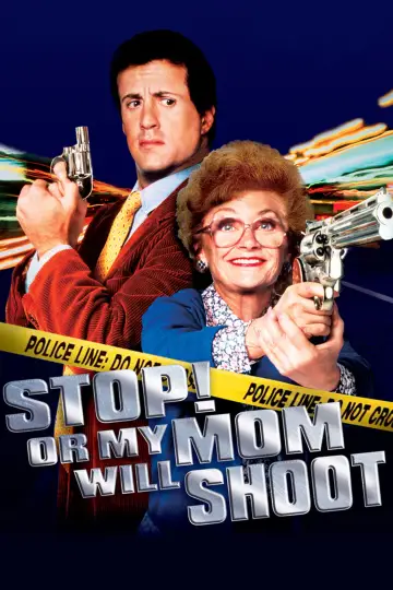 Poster to the movie "Stop! Or My Mom Will Shoot" #1198073