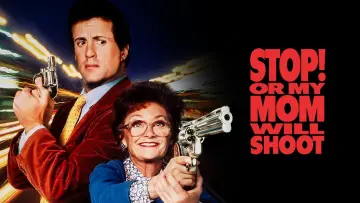 Backdrop to the movie "Stop! Or My Mom Will Shoot" #888381