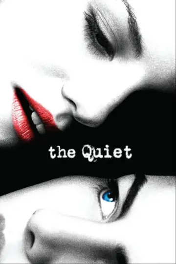 Poster to the movie "The Quiet" #907572